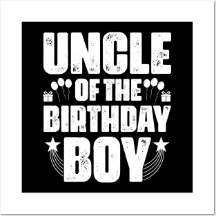 Uncle of the Birthday Boy Posters and Art